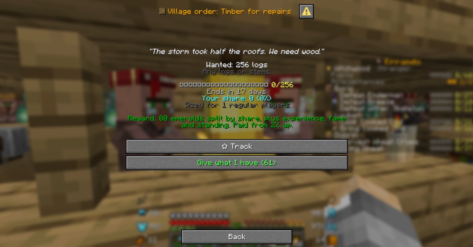 A village order for 256 logs, brought by anyone on the server
